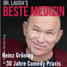 Heinz Gröning- Dr. Laugh's beste Medizin