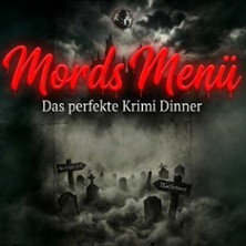 Mords Menü - Das perfekte Krimi Dinner 04.09.2026 Rossini / Historische Stadthalle Wuppertal