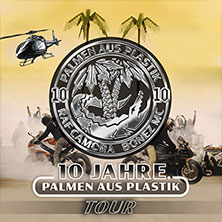 BONEZ MC & RAF CAMORA - 10 JAHRE PALMEN AUS PLASTIK OPEN AIRS 17.07.2027 Cannstatter Wasen