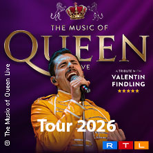 The Music Of Queen - Live - Tour 2026 14.02.2026 Philharmonie Essen