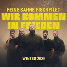 Feine Sahne Fischfilet - Wir kommen in Frieden 18.12.2025 Mitsubishi Electric HALLE