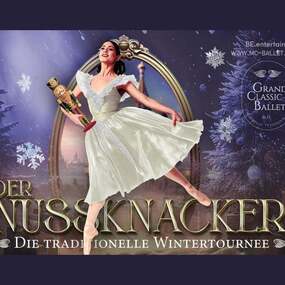 Der Nussknacker - Grand Classic Ballet 21.12.2025 Theater am Marientor