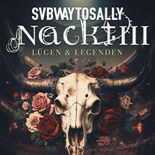 Subway To Sally - Nackt III - Lügen & Legenden 08.05.2026 Kulturzentrum Pumpwerk