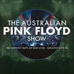 Gallery Tickets - The Australian Pink Floyd Show - The happiest Days of our Lives
