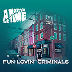 Fun Lovin' Criminals - A Matter of Time Tour 2026