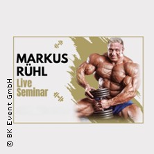 Markus Rühl Live: Seminar, Meet & Greet 06.03.2026 Hotel Gladbeck Van der Valk