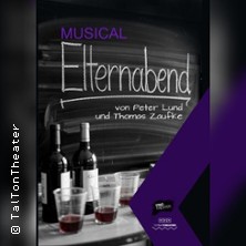 Musical Elternabend - von Peter Lund & Thomas Zaufke 25.04.2026 Talton Theater