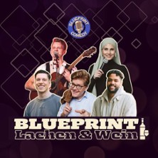 Blueprint Comedy - Lachen & Wein 16.04.2026 Eine gute Adresse