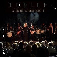 Edelle - a night about Adele 08.03.2026 Stadthalle - Event-Center Castrop-Rauxel