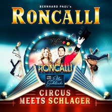 Circus-Theater Roncalli: Circus meets Schlager 04.09.2026 Metronom Theater