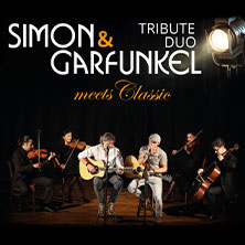 Simon & Garfunkel Tribute meets Classic - Duo Graceland mit Streichquartett 07.02.2026 Stadthalle Oer-Erkenschwick