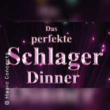 Das perfekte Schlager Dinner 06.02.2026 Welcome Hotel Gelsenkirchen
