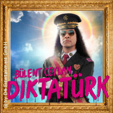 Bülent Ceylan - Diktatürk 09.05.2026 Rudolf Weber-ARENA