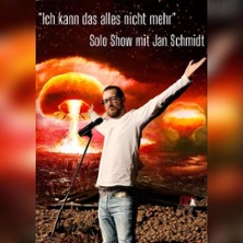 Ich kann das alles nicht mehr - Solo Show mit Jan Schmidt 09.04.2026 Kulturzentrum Pelmke e.V.