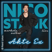 Nico Stank - Akte Ex 20.03.2026 LUISE-ALBERTZ-HALLE