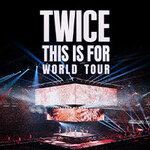 Loge / Premiumbereich - TWICE [THIS IS FOR] WORLD TOUR