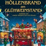 Höllenbrand am Glühweinstand